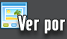 Ver por